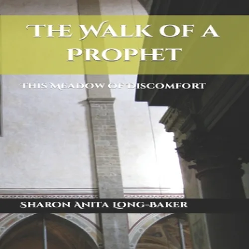 (영문도서) The Walk of a Prophet: This Meadow of Discomfort, Paperback
