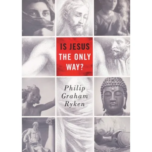IS JESUS THE ONLY WAY (Paperback)