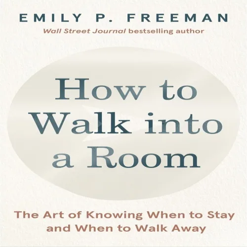 HOW TO WALK INTO A ROOM (HARDCOVER)
