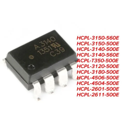 SOP8 HCPL-3150 HCPL-3140 ACPL-T350 HCPL-3120 HCPL-3180 HCPL-4506 HCPL-4504 HCPL-2601 HCPL-2611 500E